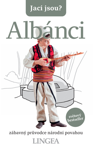Jací jsou? Albánci