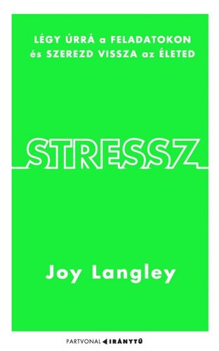 Stressz - Joy Langley,Csaba Molnár