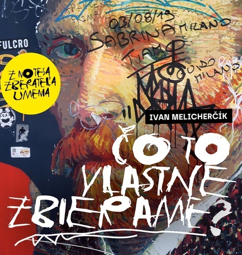 Kniha Čo to vlastne zbierame?