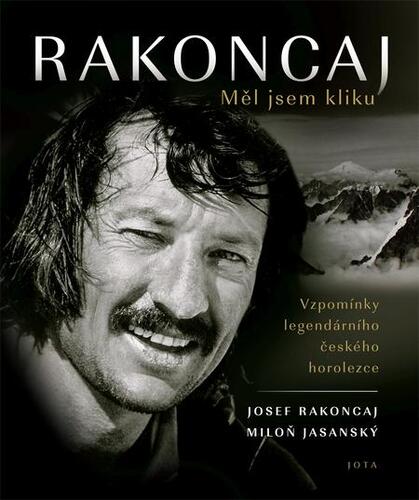 Rakoncaj: Měl jsem kliku