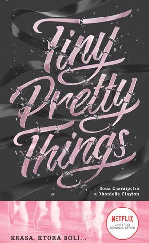 Tiny Pretty Things (slovenský jazyk)