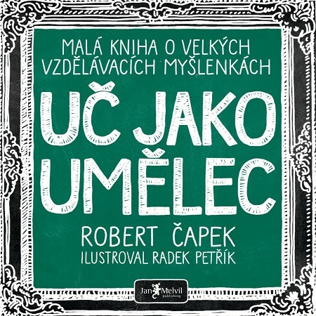 Uč jako umělec - Robert Čapek