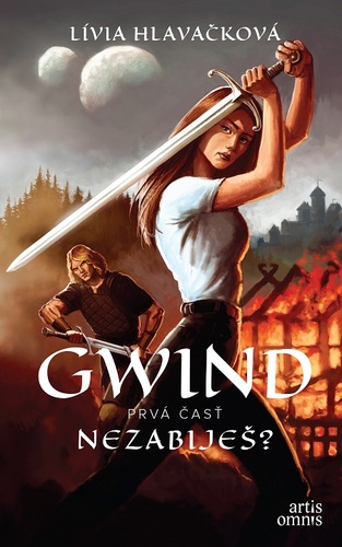 Gwind: Nezabiješ? - Lívia Hlavačková