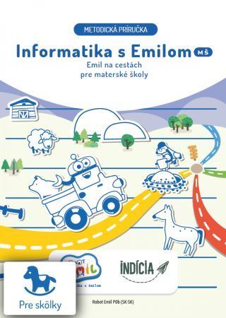 Emil na cestách - Informatika s Emilom (metodická príručka) - Kolektív autorov