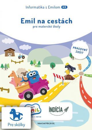 Emil na cestách - Informatika s Emilom (pracovný zošit) - Daniela Bezáková