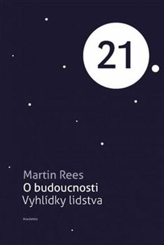 Kniha O budoucnosti - Martin Rees