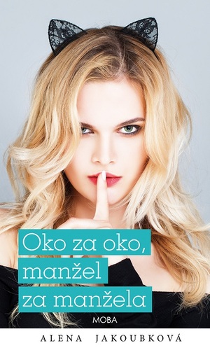 Oko za oko, manžel za manžela - Alena Jakoubková