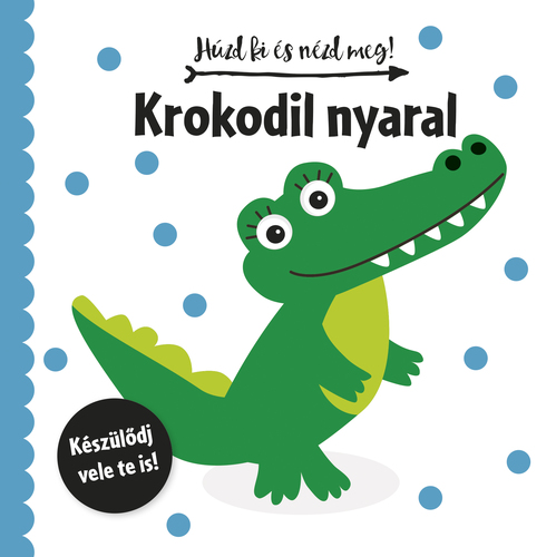 Húzd ki és nézd meg: Krokodil nyaral