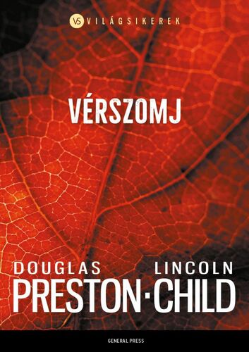 Kniha Vérszomj - Lincoln Child,Douglas Preston