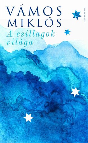 Kniha A csillagok világa - Miklós Vámos
