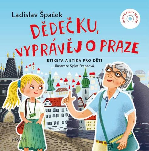 Kniha Dědečku, vyprávěj o Praze