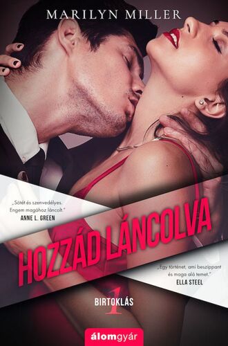 Kniha Hozzád láncolva - Marilyn Miller