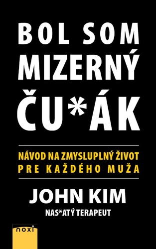 Kniha Bol som mizerný ču_ák - John Kim