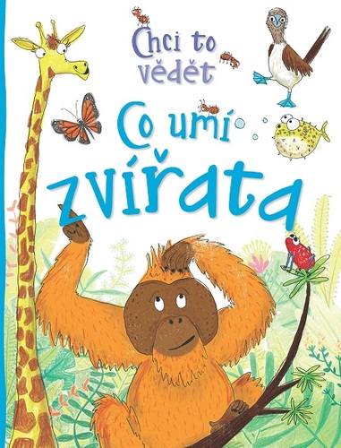 Kniha Co umí zvířata - Camilla De la Bédoyere