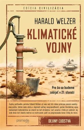 Klimatické vojny - Harald Welzer,Miloslav Szabó