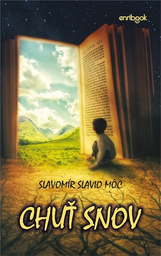 Kniha Chuť snov - Slavomír Slavio Môc