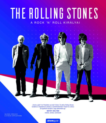 The Rolling Stones - A rock \'n\' roll királyai - Glenn Crouch,Steve Appleford