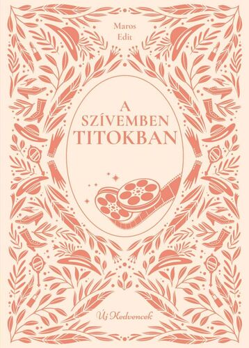 Kniha A szívemben titokban - Edit Maros