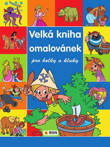 Kniha Velká kniha omalovánek pro kluky a holky