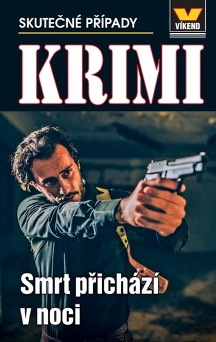 Smrt přichází v noci - Krimi 2/22 - Kolektív autorov