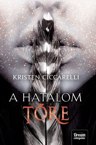 Kniha A hatalom tőre - Kristen Ciccarelli