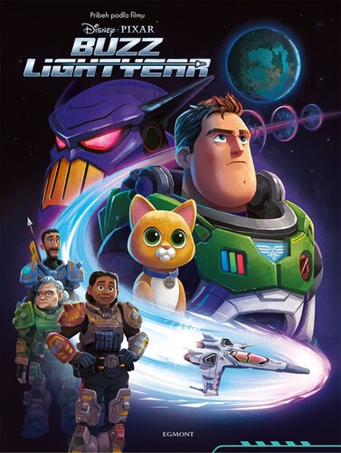 Buzz Lightyear: Príbeh podľa filmu - Kolektív autorov,Kolektív autorov,Jaroslav Brožina