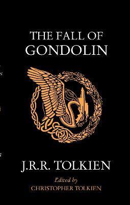 Kniha The Fall of Gondolin