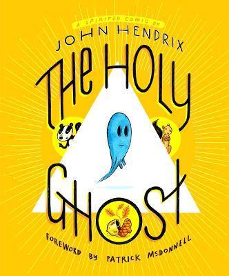 Kniha The Holy Ghost: A Spirited Comic