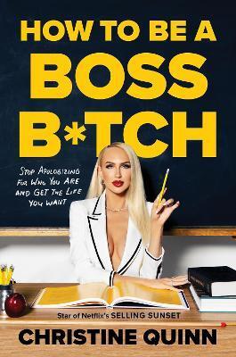 Kniha How to be a Boss Bitch
