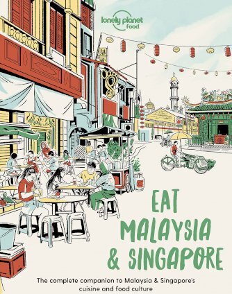 Eat Malaysia and Singapore 1
