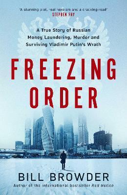 Kniha Freezing Order - Bill Browder
