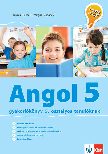 Kniha Angol gyakorlókönyv 5 - Jegyre megy! - Gyakorlókönyv 5. osztályos tanulóknak - Barbara Brezigar,Janja Zupancic
