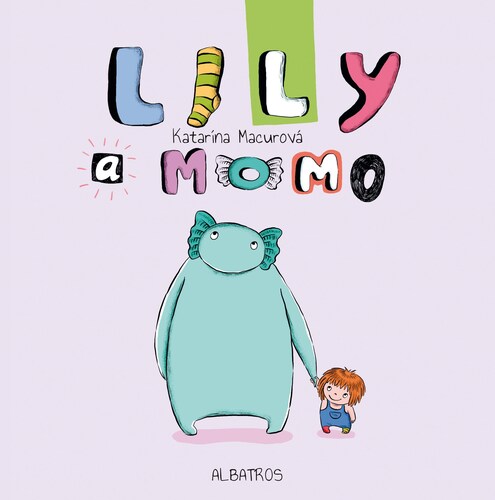 Lily a Momo, 2. vydanie - Katarína Macurová,Katarína Macurová