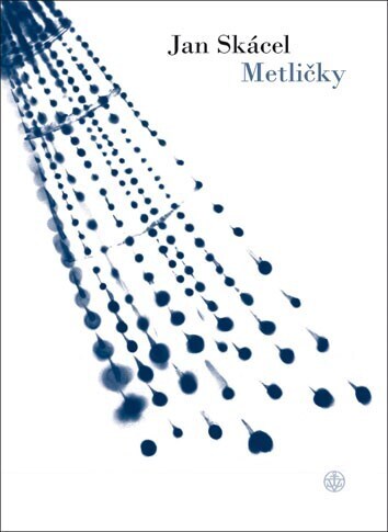 Kniha Metličky, 5. vydání - Jan Skácel