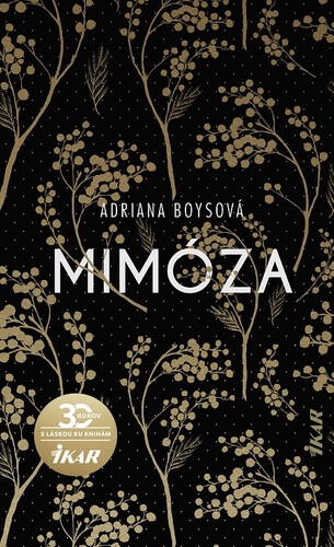 Mimóza - Adriana Boysová
