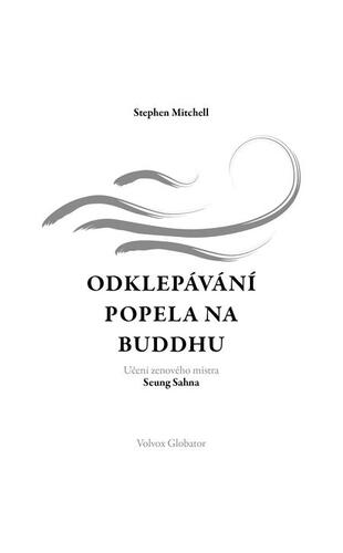 Odklepávání popela na Buddhu - Stephen