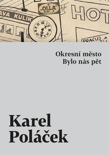 Kniha Okresní město / Bylo nás pět - Karel Poláček