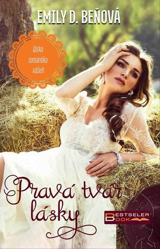 Pravá tvár lásky - Emily D. Beňová