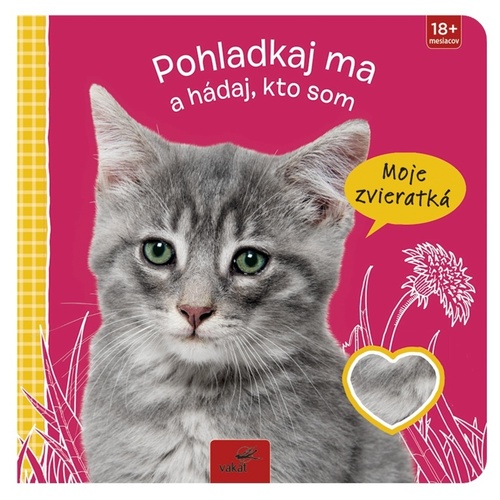Kniha Pohladkaj ma a hádaj, kto som Moje zvieratká