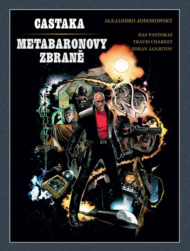 Castaka: Metabaronovy zbraně (tvrdá väzba) - Alejandro Jodorowsky,Richard Podaný