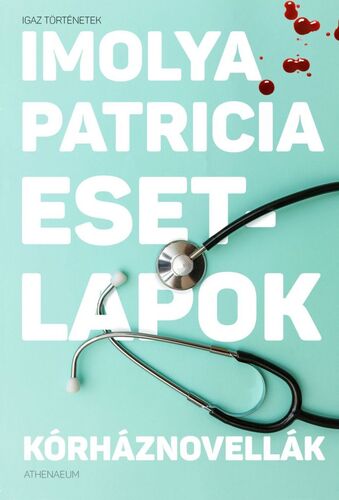 Kniha Esetlapok - Patricia Imolya