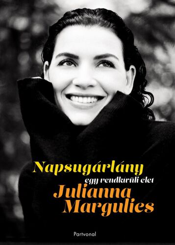 Napsugárlány - Julianna Margulies