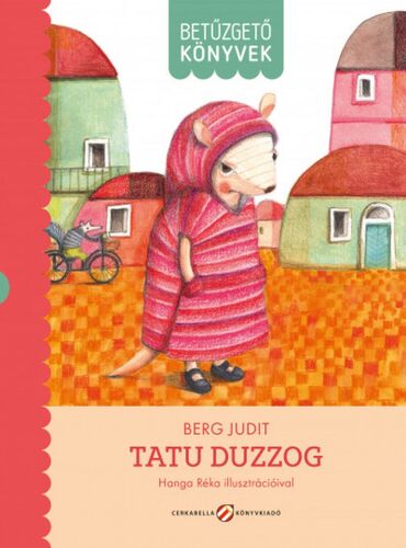 Tatu duzzog - Betűzgető könyvek - Judit Berg