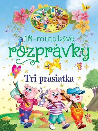 Kniha 10-minútové rozprávky - Tri prasiatka