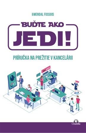 Kniha Buďte ako JEDI!