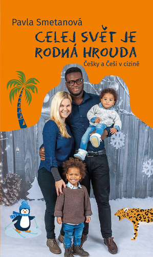 Kniha Celej svět je rodná hrouda