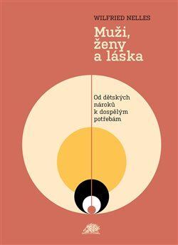 Kniha Muži, ženy a láska, 2. vydání - Wilfried Nelles