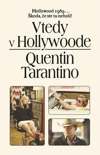 Kniha Vtedy v Hollywoode - Quentin Tarantino