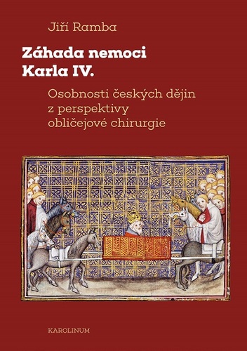 Záhada nemoci Karla IV. - Jiří Ramba kúpite na Panta Rhei