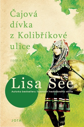 Kniha Čajová dívka z kolibříkové ulice - Lisa Seeová